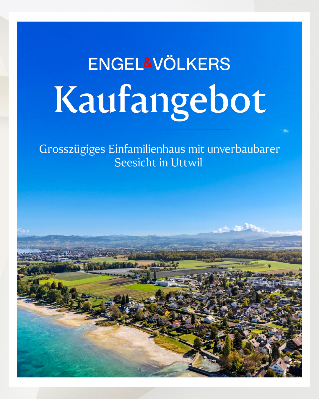 Engel & Völkers Frauenfeld – Wohnen am Bodensee in Uttwil